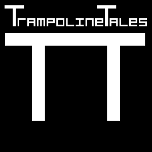 Trampoline Tales